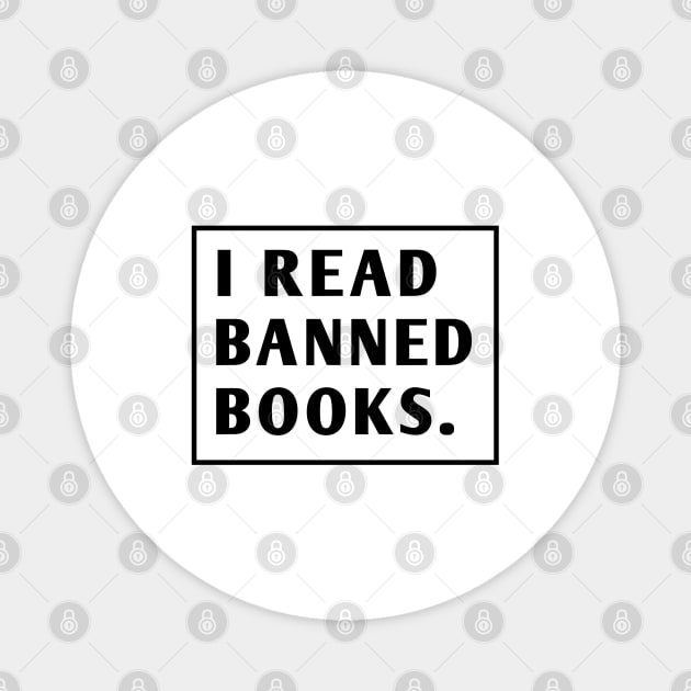 I Read Banned Books Magnet by BlackMeme94